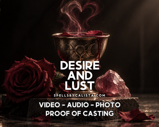 Desire & Lust Spell personalized ritual casting by Calista