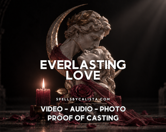 Everlasting Love Spell personalized ritual casting by Calista
