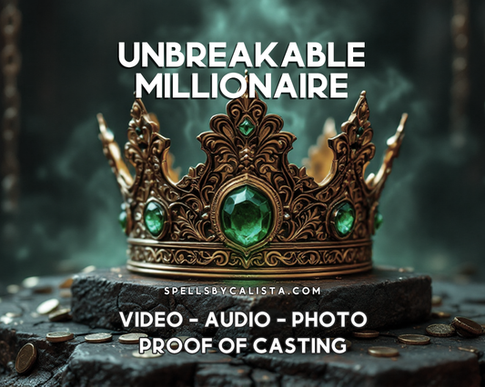 Unbreakable Millionaire Spell personalized ritual casting by Calista